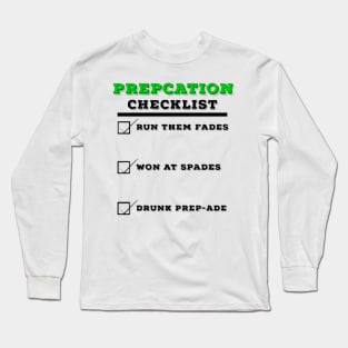 Prepcation Checklist Long Sleeve T-Shirt